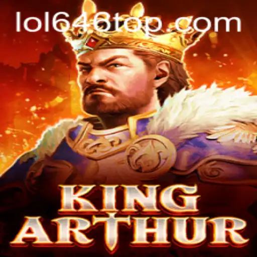 KingArthur: A Legendary Gaming Experience with LOL646.COM