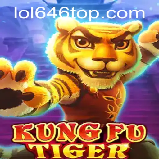 Discover the Thrilling World of KungFuTiger and Unlock the Secrets of LOL646.COM