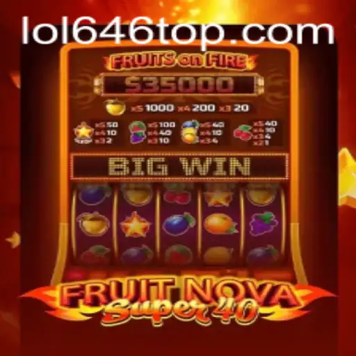Unveiling the Excitement of FruitNovaSuper40: A Slot Adventure Like No Other